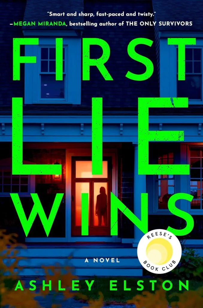 First lie wins by Ashley Elston