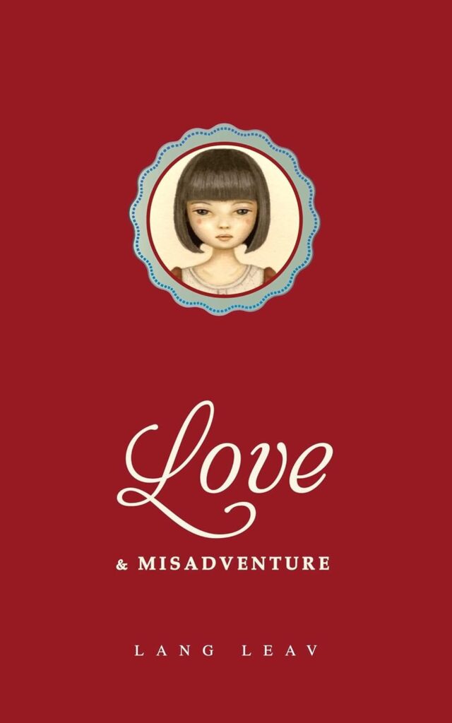"Love & Misadventure" by Lang Leav