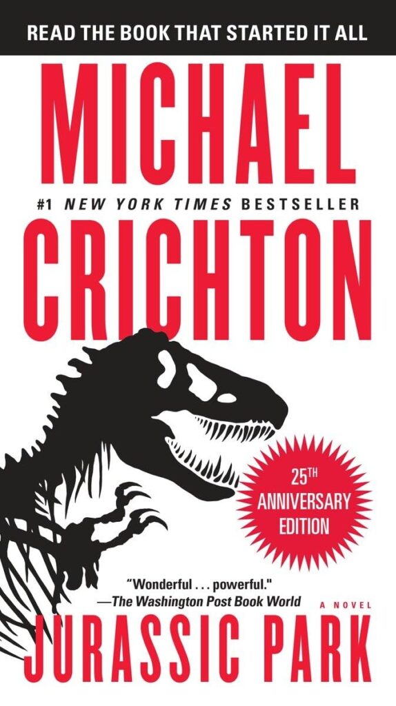 "Jurassic Park" by Michael Crichton