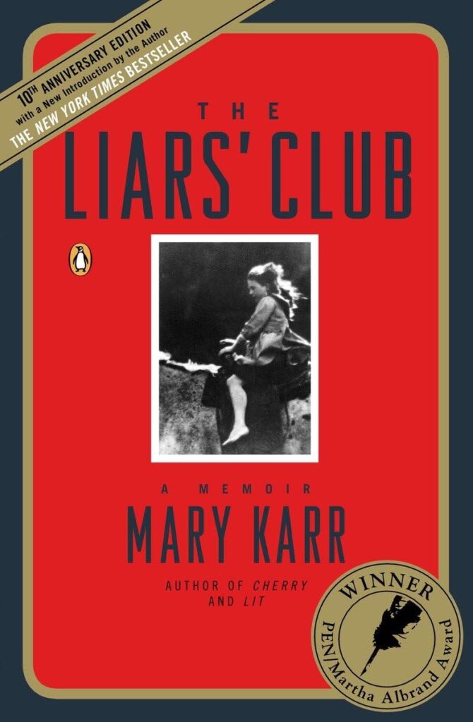 "The Liars' Club" by Mary Karr
