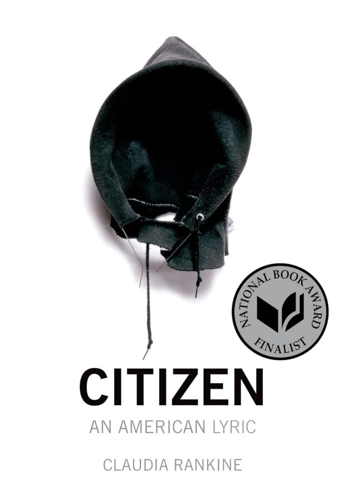 Citizen: An American Lyric" by Claudia Rankine