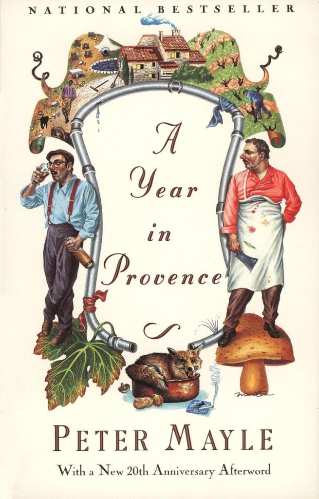 A Year in Provence" by Peter Mayle