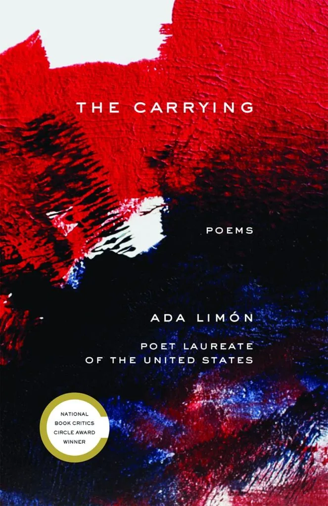 "The Carrying" by Ada Limón