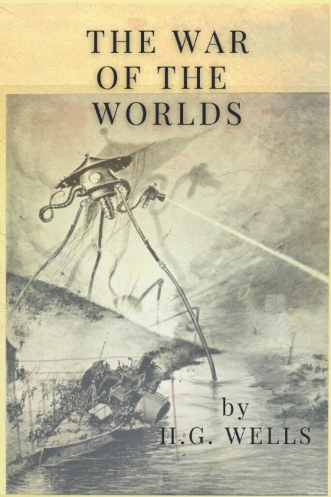 "The War of the Worlds" by H.G. Wells