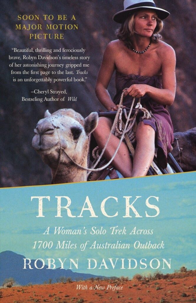 "Tracks" by Robyn Davidson