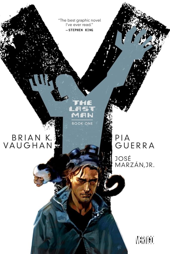 Y: The Last Man by Brian K. Vaughan and Pia Guerra