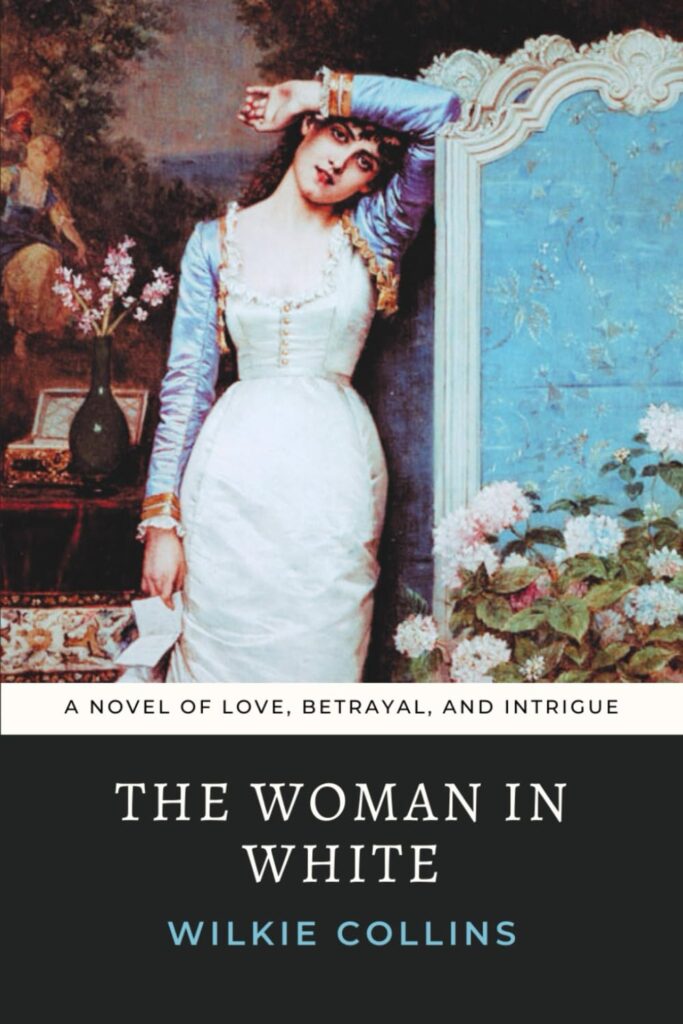 The Woman in White" by Wilkie Collins (1859)
