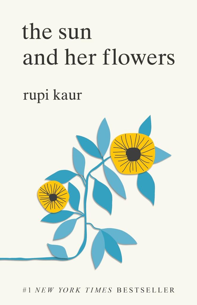 "The Sun and Her Flowers" by Rupi Kaur