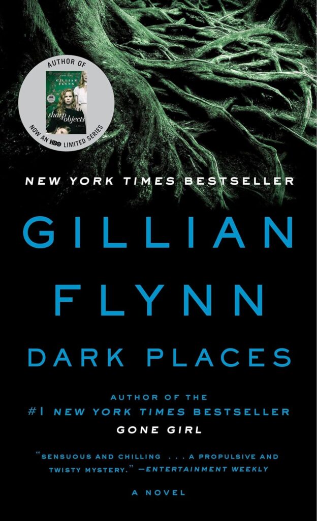 "Dark Places" by Gillian Flynn