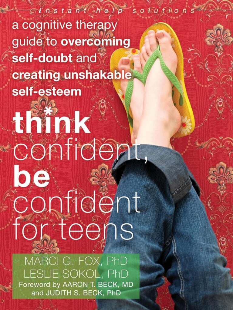 Think Confident, Be Confident by Leslie Sokol and Marci G. Fox