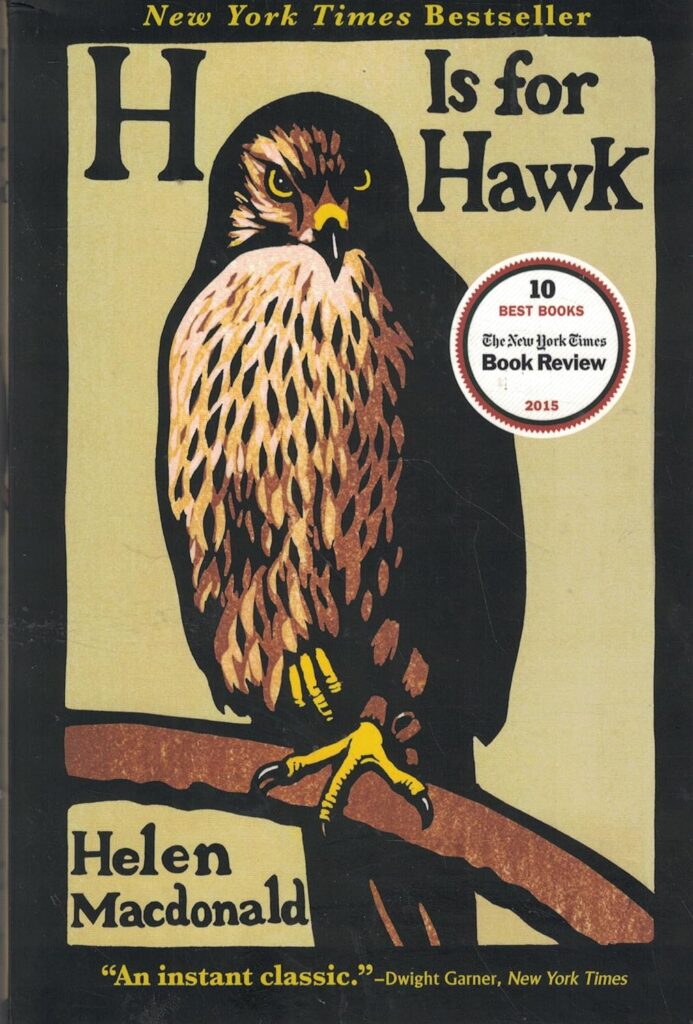 H is for Hawk" by Helen Macdonald