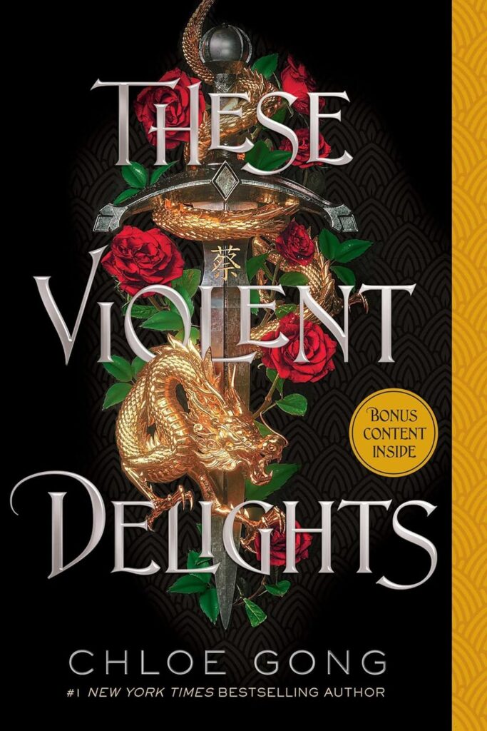 These Violent Delights" by Chloe Gong