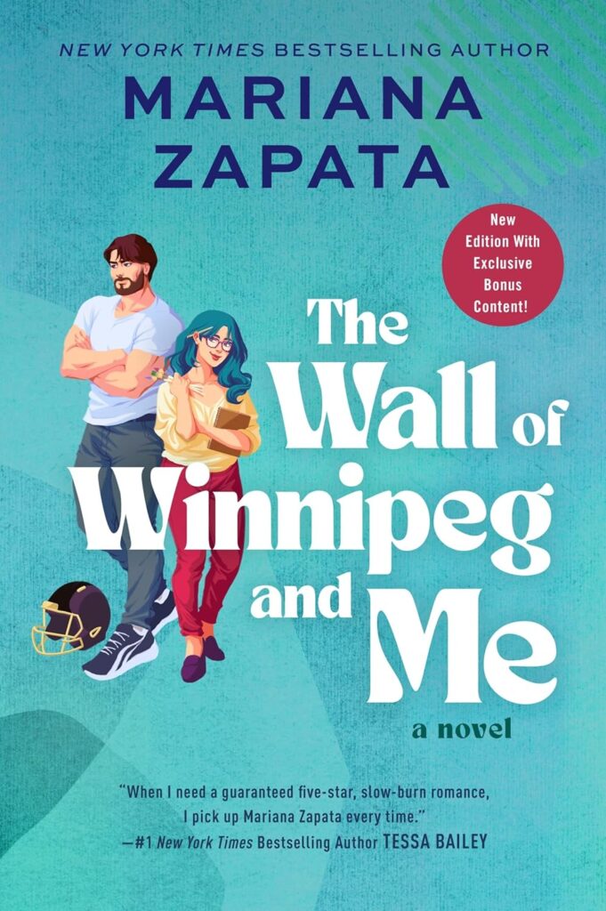The Wall of Winnipeg and Me" by Mariana Zapata