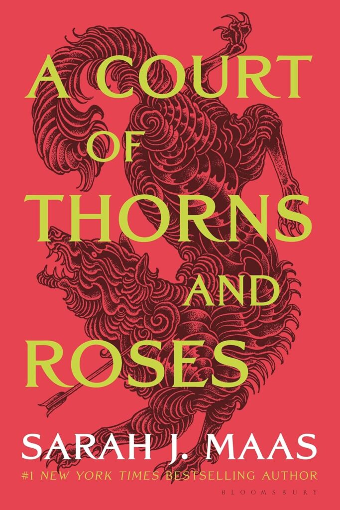 "A Court of Thorns and Roses" by Sarah J. Maas