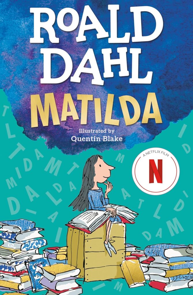 Matilda" by Roald Dahl