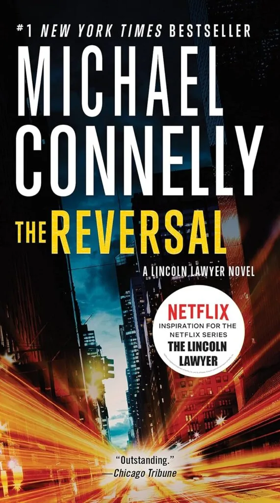 "The Reversal" by Michael Connelly