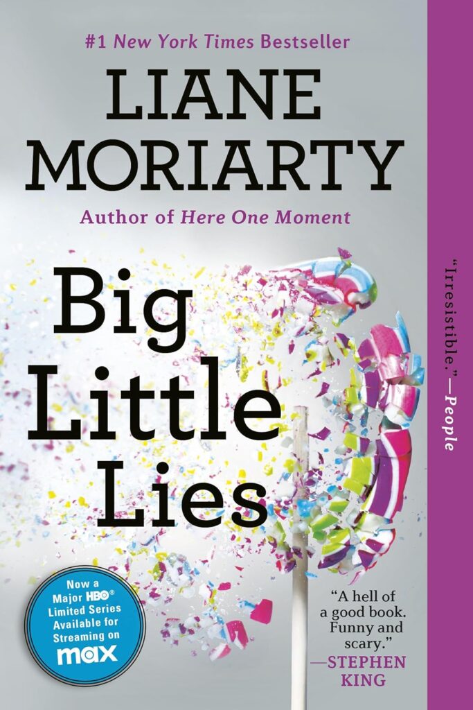 "Big Little Lies" by Liane Moriarty