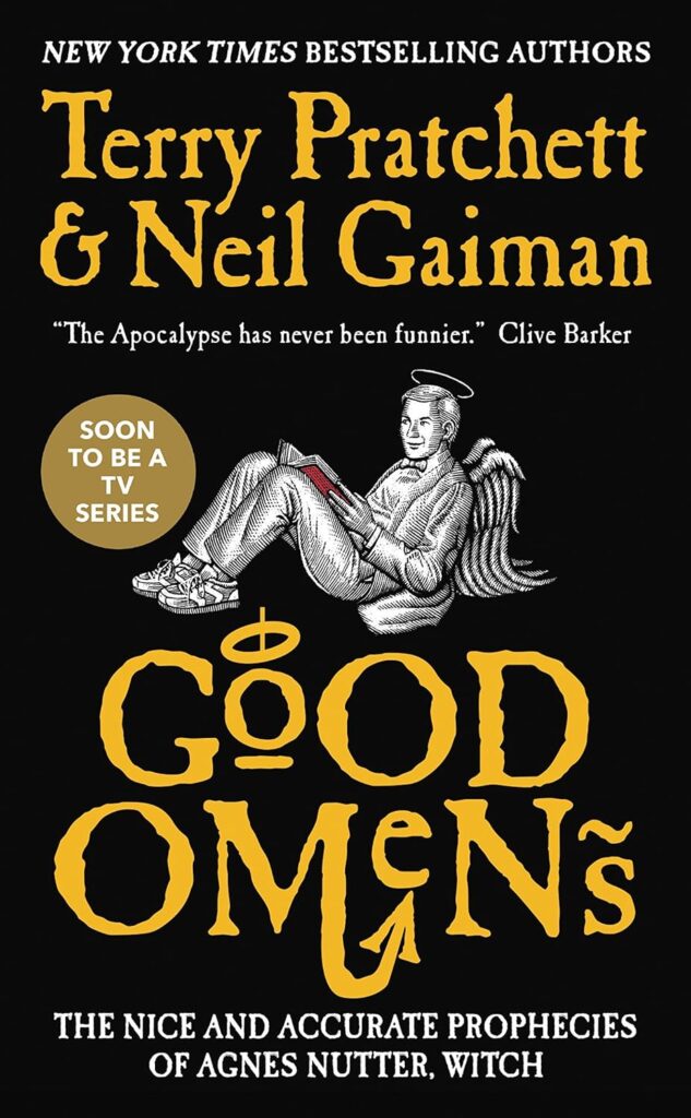  "Good Omens" by Neil Gaiman and Terry Pratchett