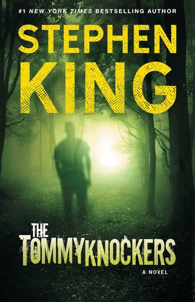 The Tommyknockers" by Stephen King
