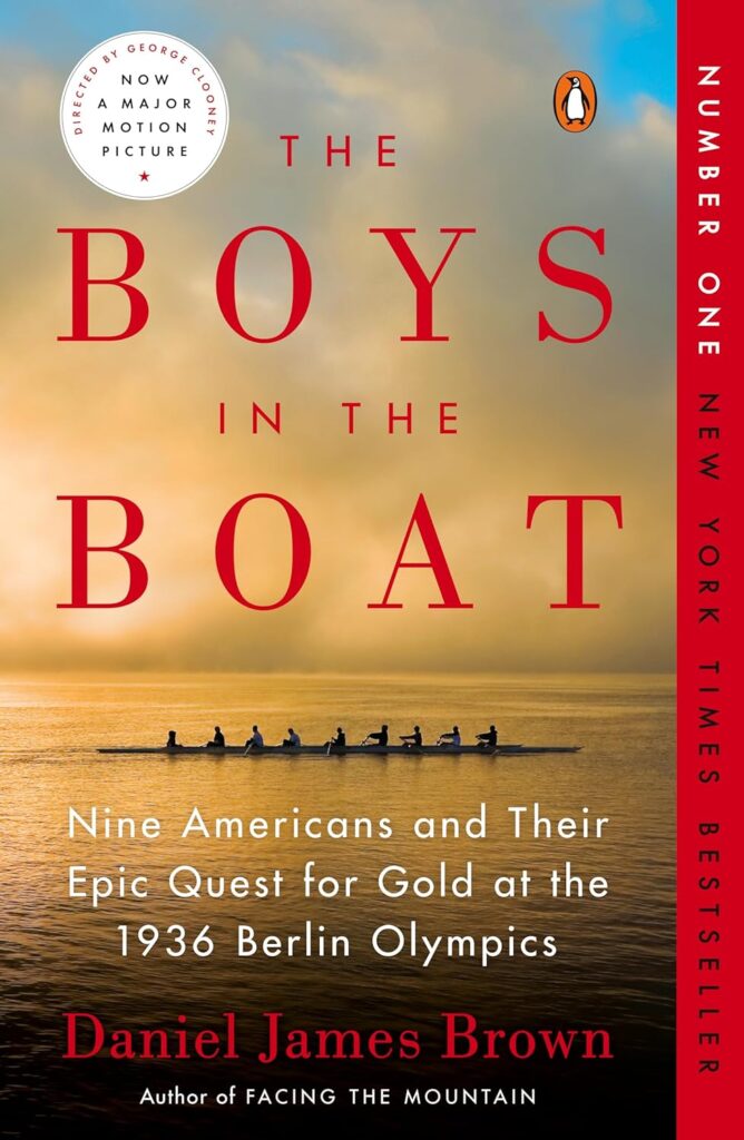 "The Boys in the Boat" by Daniel James Brown