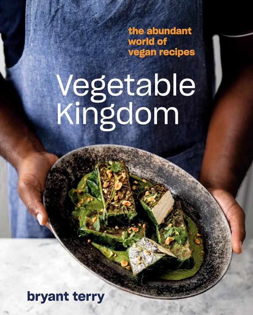 "Vegetable Kingdom" by Bryant Terry