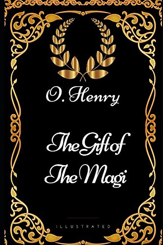The Gift of the Magi" by O. Henry