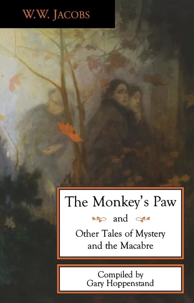 The Monkey's Paw" by W.W. Jacobs