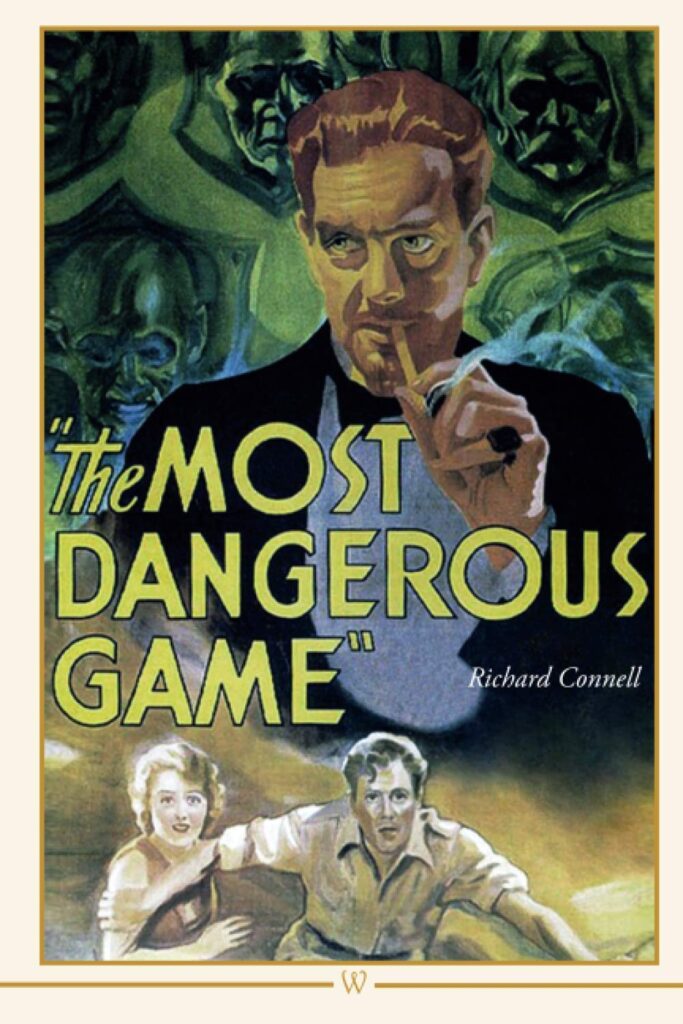 The Most Dangerous Game" by Richard Connell