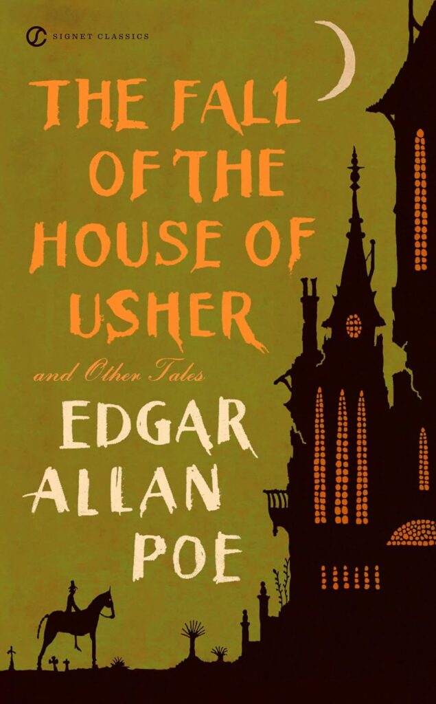 The Fall of the House of Usher" by Edgar Allan Poe