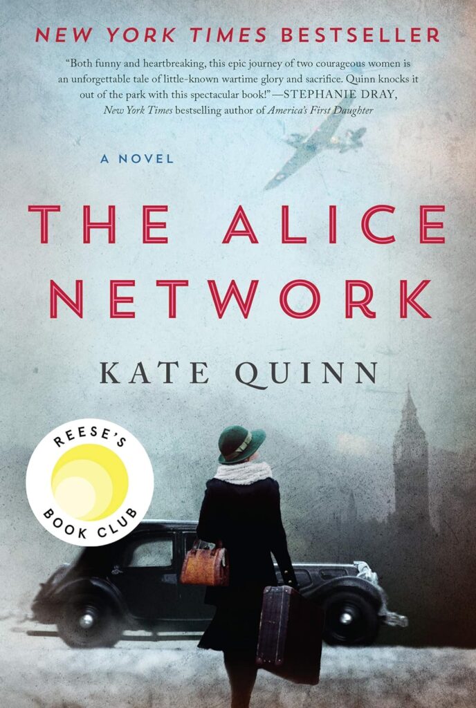 "The Alice Network" by Kate Quinn