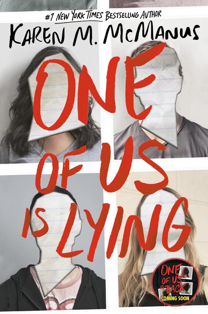 "One of Us Is Lying" by Karen M. McManus