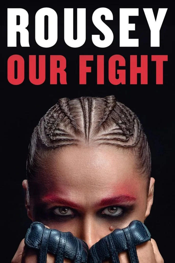 Our Fight: A Memoir by Ronda Rousey
