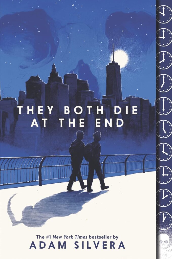 "They Both Die at the End" by Adam Silvera