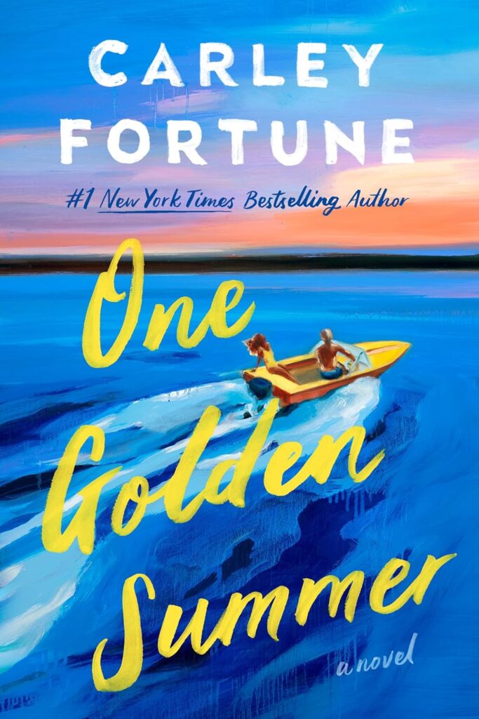 "One Golden Summer" by Carley Fortune