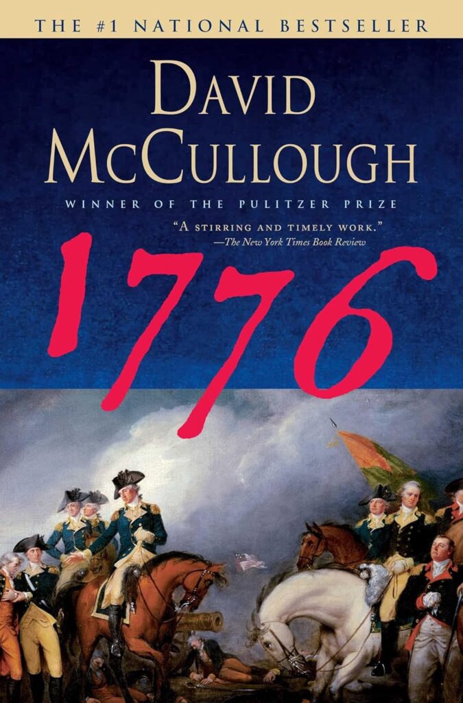 "1776" by David McCullough