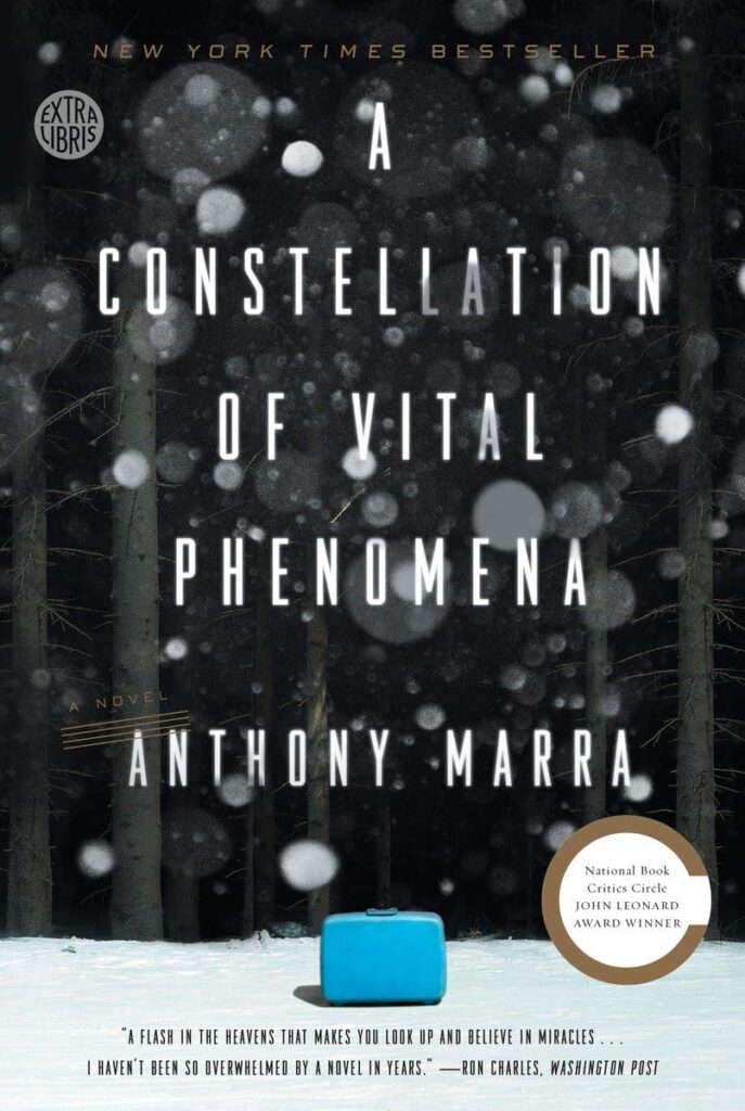 "A Constellation of Vital Phenomena" by Anthony Marra