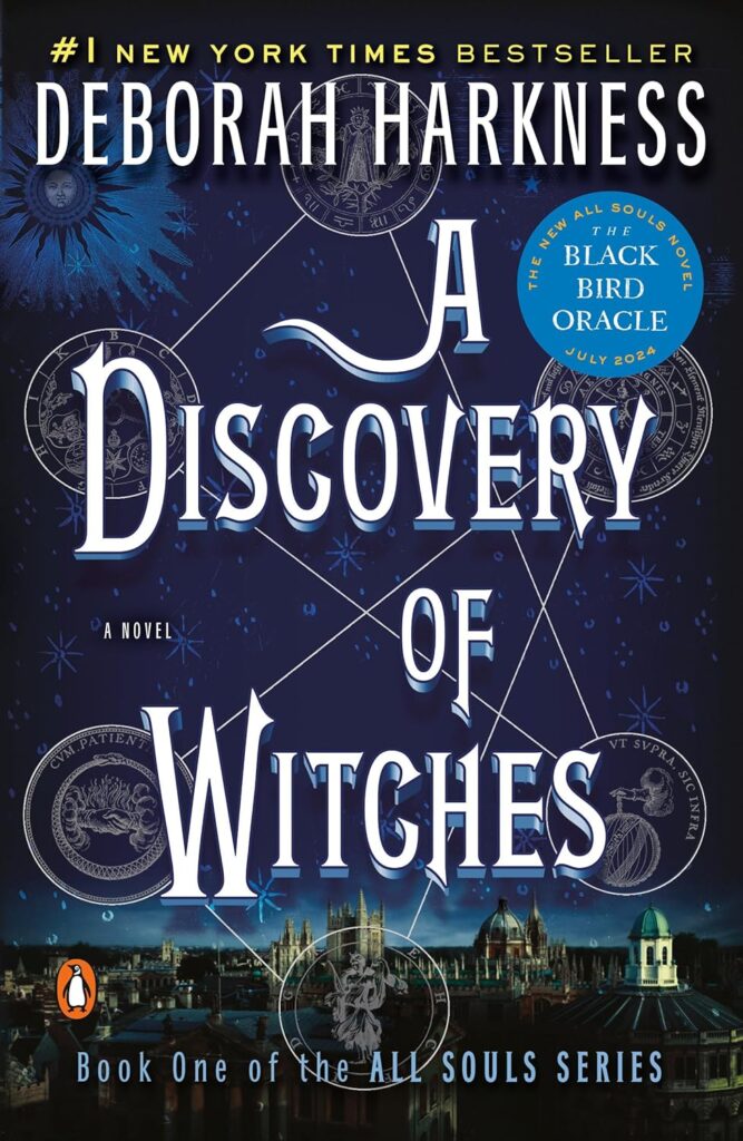 "A Discovery of Witches" by Deborah Harkness