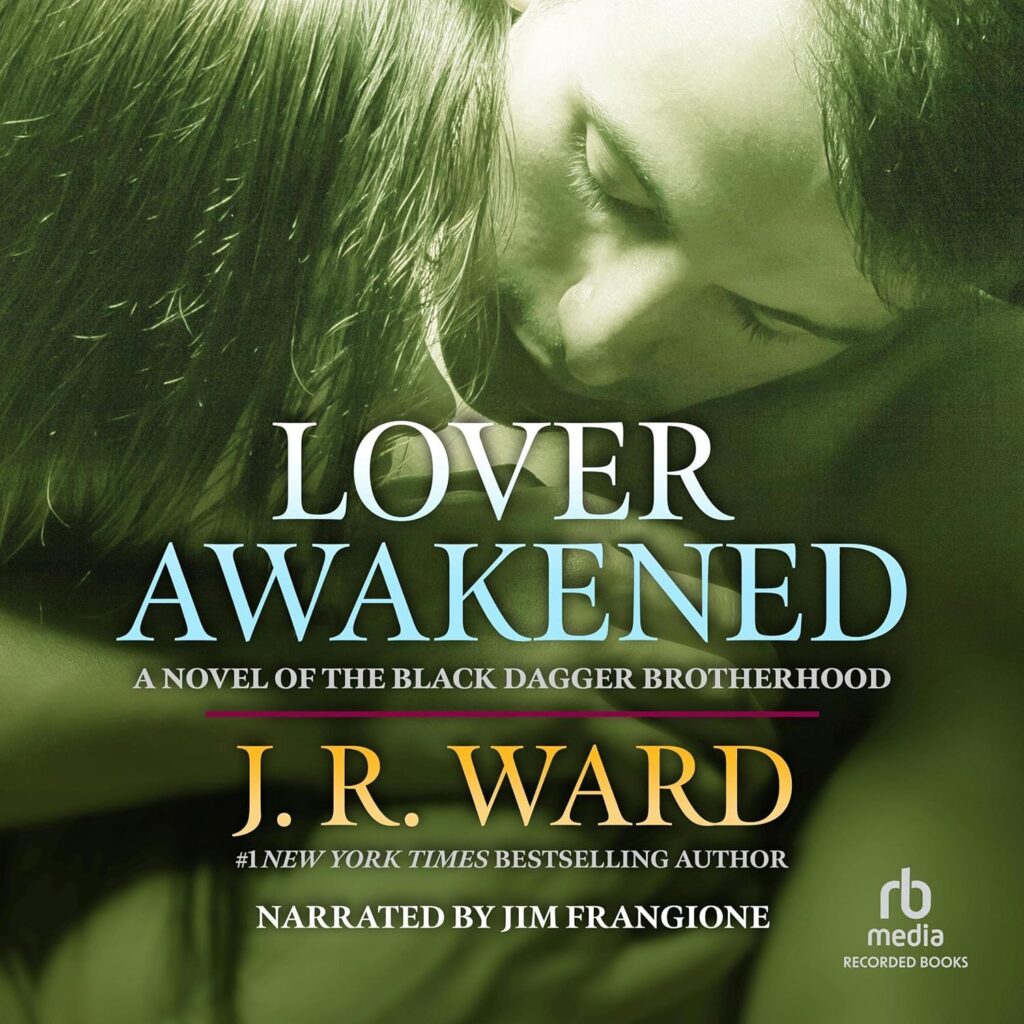 "Lover Awakened" by J.R. Ward