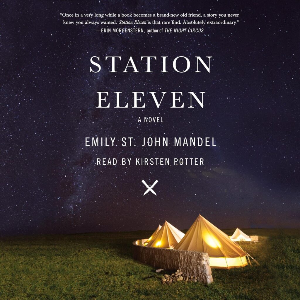 "Station Eleven" by Emily St. John Mandel