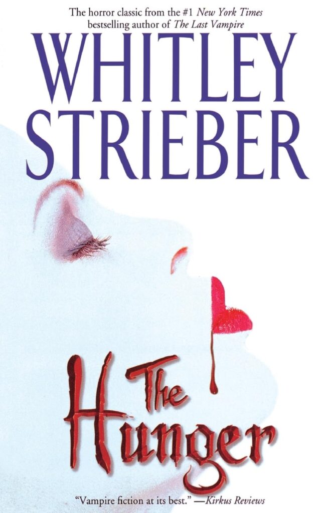 "The Hunger" by Whitley Strieber