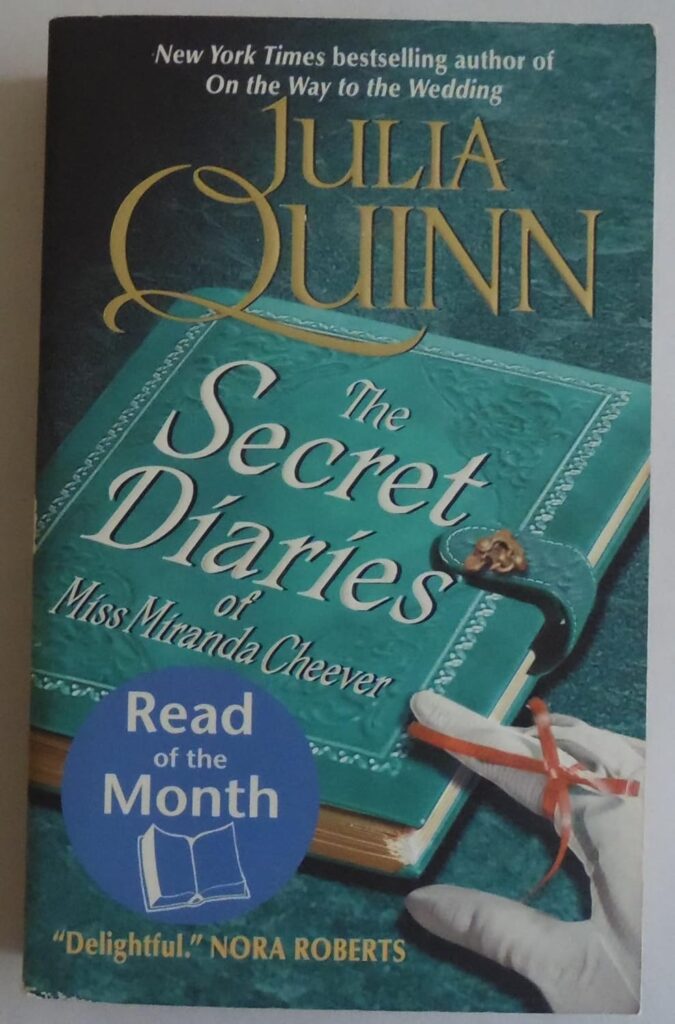 The Secret Diaries of Miss Miranda Cheever by Julia Quinn