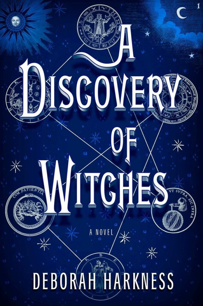 A Discovery of Witches by Deborah Harkness