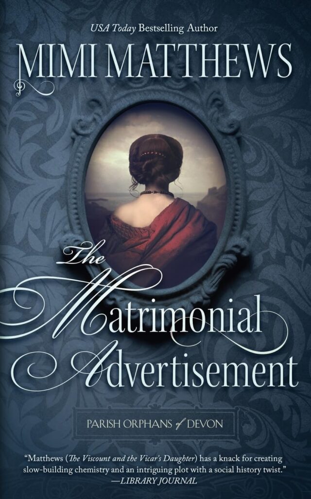 The Matrimonial Advertisement by Mimi Matthews